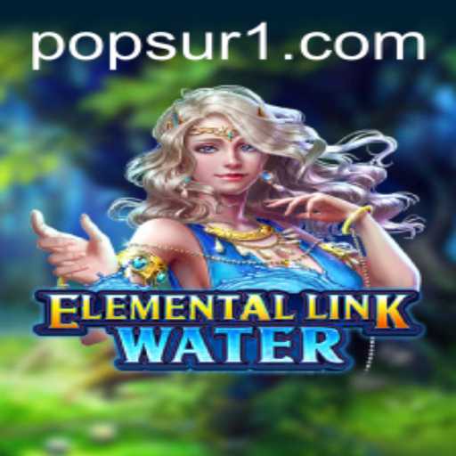 Exploring ElementalLinkWater: An Immersive Water-Themed Adventure